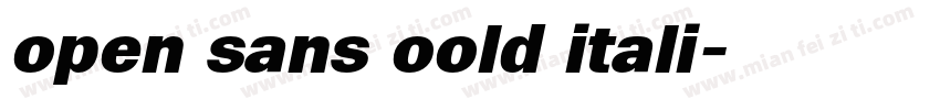 open sans oold itali字体转换